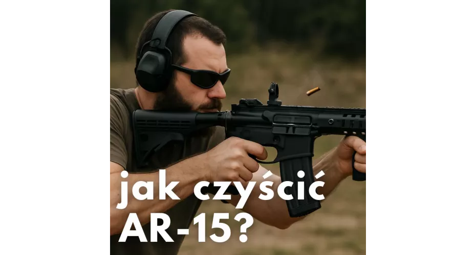 Jak czyścić karabinek AR-15? | Poradnik + środki GNP